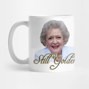 Betty White, Golden Girls "Still Golden" Mug